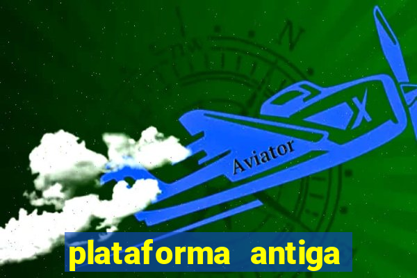 plataforma antiga do tigre